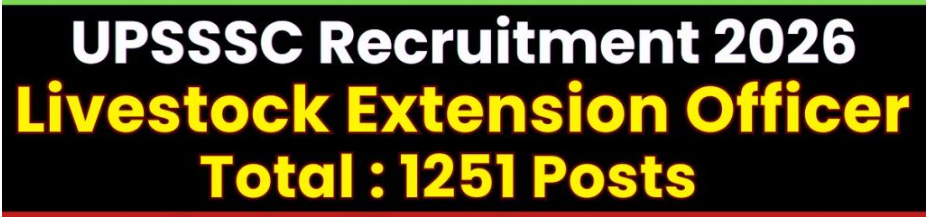 UPSSSC Livestock Extension Officer Recruitment 2026